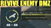 How To Revive A Downed Enemy With A Revive Pistol Dmz Complete In Good Health And Spirits Guide